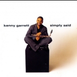 Kenny Garrett - Simply Said '1999