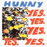 Hunny - Yes. Yes. Yes. Yes. Yes [Hi-Res] '2019