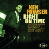 Ken Fowser - Right On Time '2019