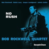Bob Rockwell - No Rush '1987