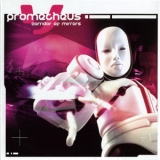 Prometheus - Corridor Of Mirrors '2007