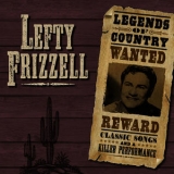 Lefty Frizzell - Legends Of Country '2010