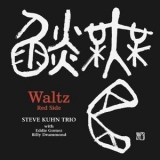 Steve Kuhn Trio - Waltz Red Side '2015