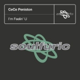 Cece Peniston - I'm Feelin' U '2007