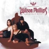 Wilson Phillips - Greatest Hits '2000