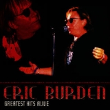Eric Burdon - Greatest Hits Alive '2006