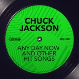 Chuck Jackson - Any Day Now And Other Hit Songs '2015