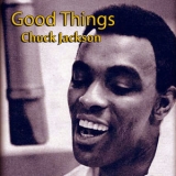 Chuck Jackson - Good Things '2014
