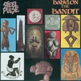 Steel Pulse - Babylon The Bandit '1985