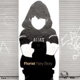 Florist - Fairy Story '2014