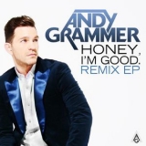 Andy Grammer - Honey, I'm Good (Remixes) '2015