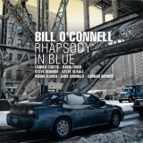 Bill O'connell - Rhapsody In Blue '2010