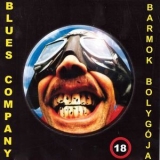 Blues Company - Barmok Bolygoja '2014