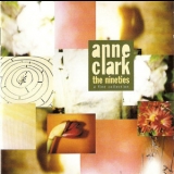 Anne Clark - The Nineties A Fine Collection '1996