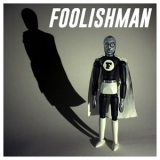 The Correspondents - Foolishman '2017