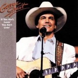 George Strait - If You Ain't Lovin' You Ain't Livin' '1988
