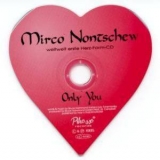 Mirko Nontschew - Only You '1995