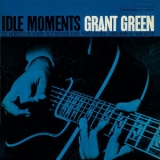 Grant Green - Idle Moments '2014 - Album