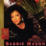 Babbie Mason - With All My Heart '1990
