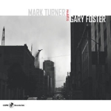 Mark Turner - Mark Turner Meets Gary Foster '2019 - Album