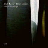 Mark Turner - Temporary Kings '2018