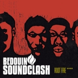 Bedouin Soundclash - Root Fire '2001 - Album