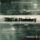 T-square  - Truth 21century '2001 - Album