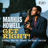 Markus Howell - Get Right! '2019 - Album