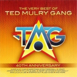 Ted Mulry Gang - The Very Best Of Ted Mulry Gang: 40th Anniversary '2016