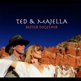 Ted & Majella - Better Together '2018