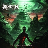 Beneath - The Barren Throne '2014 - Album