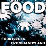 Food - Four Pieces From Candyland '2012