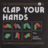 The Lewis Express - Clap Your Hands '2019 - Album