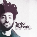 Taylor Mcferrin - Broken Vibes EP '2008