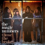 The Magic Numbers - Those The Brokes '2006