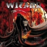 Wizard - Trail Of Death '2013 - Album