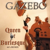 Gazebo - Queen Of Burlesque EP '2011