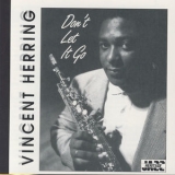 Vincent Herring - Don't Let It Go '1995