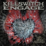 Killswitch Engage - The End Of Heartache (Special Edition) '2004 - Album