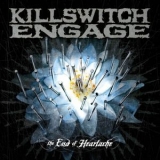 Killswitch Engage - The End Of Heartache (Special Package Bonus Tracks) '2007 - Album