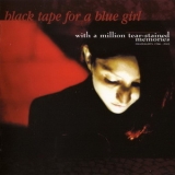 Black Tape for a Blue Girl - With a Million Tear-stained Memories (CD1) '2003
