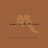 Paul Winter Consort - Miho: Journey To The Mountain '2010 - Album