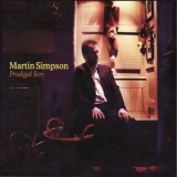 Martin Simpson - Prodigal Son '2007