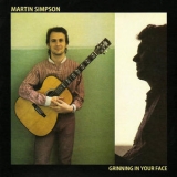 Martin Simpson - Grinning In Your Face '2013