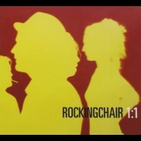 Rockingchair - 1:1 '2010