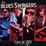 The Blues Swingers - Live In SCL '2018