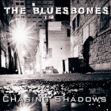 The Bluesbones - Chasing Shadows '2018