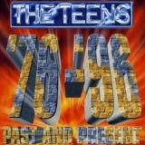 The Teens - Past And Present '76 - '96 '1996