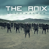 The Anix - Sleepwalker '2011