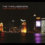 Thrillseekers, The - Nightmusic Volume 2 '2007